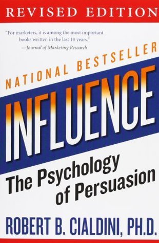 Influence : Robert B. Cialdini