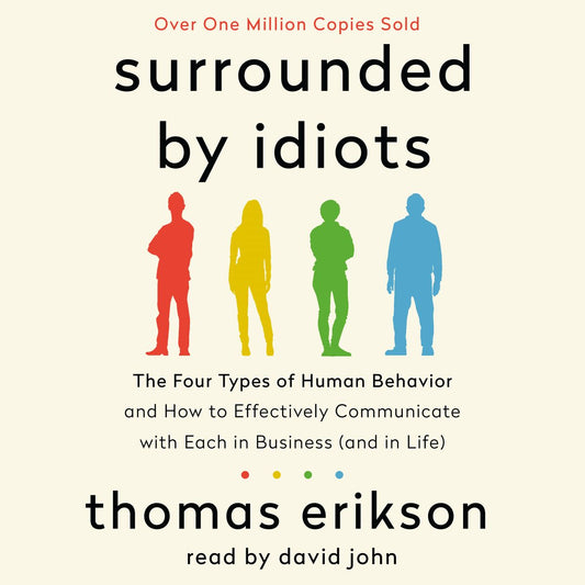 Surrounded by Idiots  Thomas Erikson
