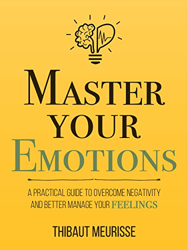 Master Your Emotions Thibaut Meurisse