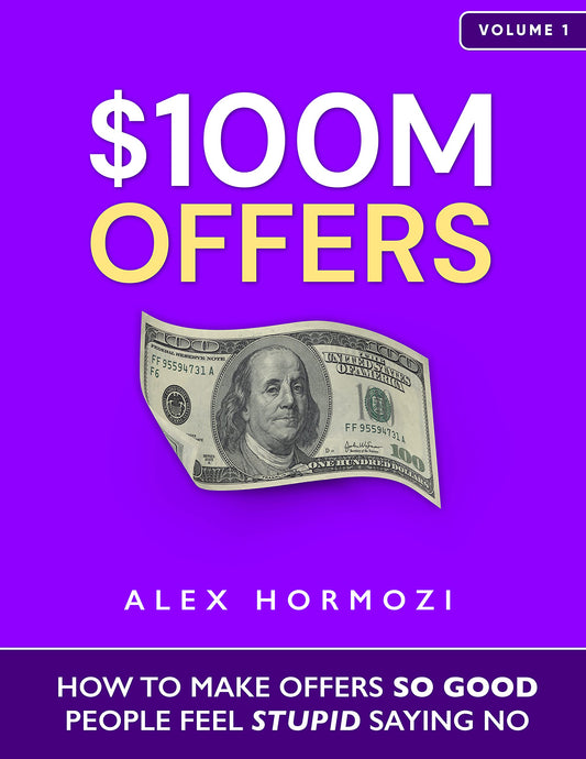 $100M Offers Alex Hormozi