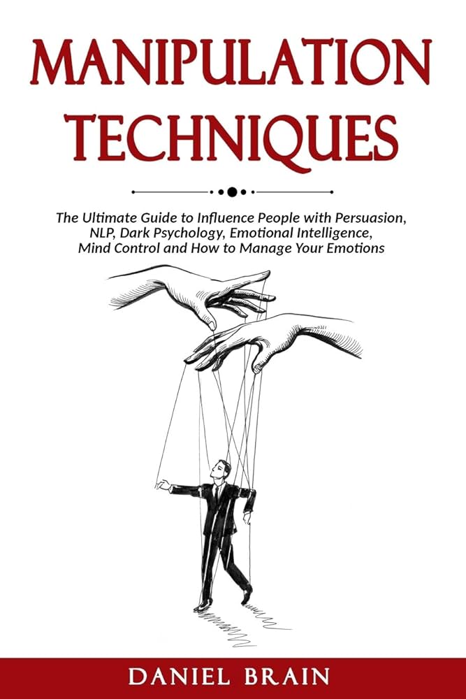 Manipulation Techniques Daneel Brain