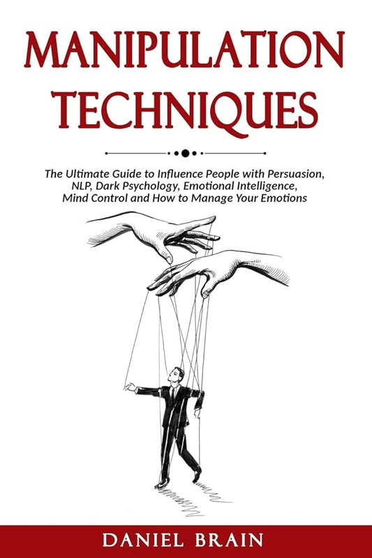 Manipulation Techniques Daneel Brain